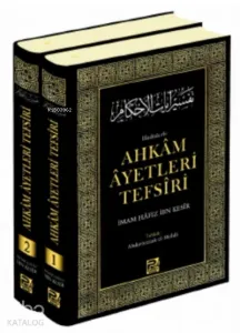 Hadislerle Ahkâm Âyetleri Tefsîri (2 Cilt)