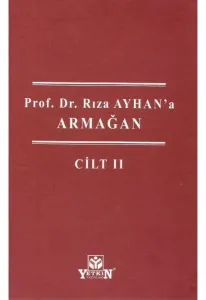 Prof. Dr. Rıza Ayhan'a Armağan (2 Cilt)