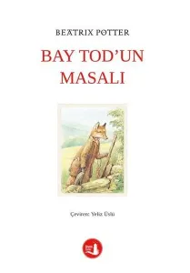 Bay Tod’un Masalı