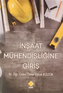 İnşaat Mühendisliğine Giriş