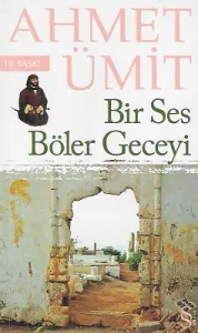 Bir Ses Böler Geceyi