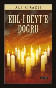 Ehl-i Beyt'e Doğru