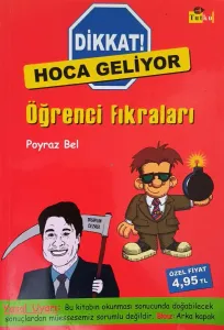 Dikkat! Hoca Geliyor