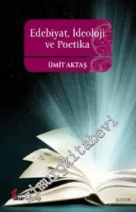 Edebiyat, İdeoloji ve Poetika -