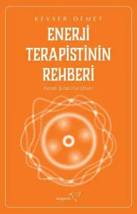 Enerji Terapistinin Rehberi