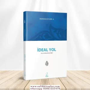 İdeal Yol (Başmakaleler-4)