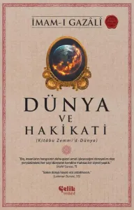 Dünya ve Hakikati (Kitabu Zemmi'd-Dünya)