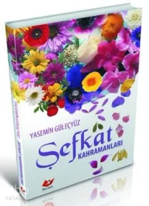 Şefkat Kahramanları