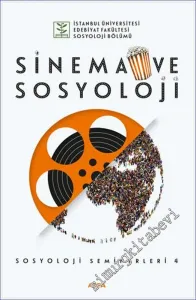 Sinema ve Sosyoloji - Sosyoloji Seminerleri 4 -        2020