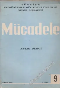 Mücadele Aylık Fikir ve Mücadele Dergisi  - Sayı: 9    2  Kasım