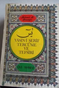 Yasin-i Şerif Tercüme ve Tefsiri