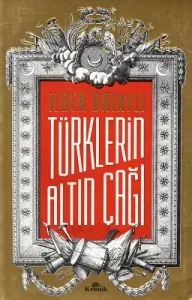 Türklerin Altın Çağı