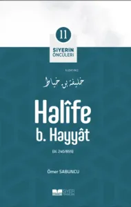 Halife B Hayyat; Siyerin Öncüleri 11