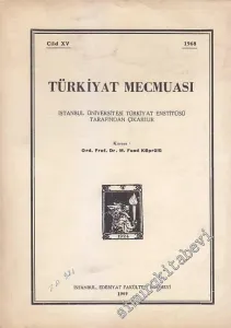 Türkiyat Mecmuası Mehmet Fuad Köprülü Hatırası - Cilt: 15       1969