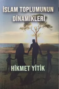 İslam Toplumunun Dinamikleri
