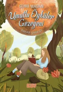 Umutlu Öyküler Gezegeni 4 - Bahar Şarkısı