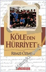 Köle'den Hürriyet'e -         2023