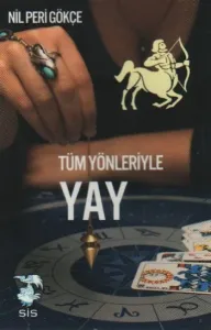 Tüm Yönleriyle Yay Burcu