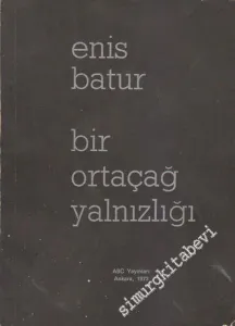 Bir Ortaçağ Yalnızlığı -        1973