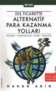 Dış Ticarette Alternatif Para Kazanma Yolları