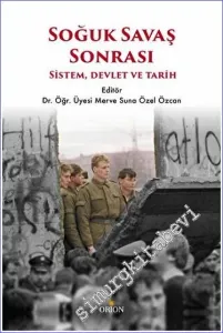 Soğuk Savaş Sonrası Sistem Devlet ve Tarih -        2022
