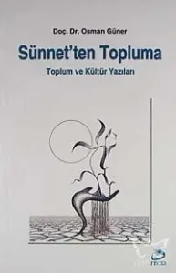 Sünnet'ten Topluma Toplum ve Kültür Yazıları