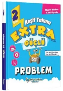İLKOKULLUYUM YAYINLARI 2. SINIF KEŞİF TAKIMI EXTRA GÜÇLÜ PROBLEM