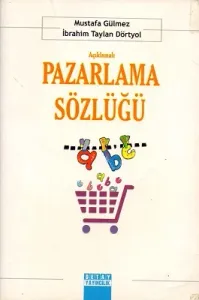 Açıklamalı Pazarlama Sözlüğü