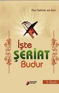 İşte Şeriat Budur