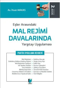 Eşler Arasındaki Mal Rejimi Davalarında Yargıtay Uygulaması