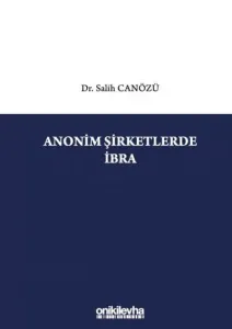 Anonim Şirketlerde İbra