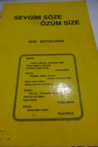 Sevgim Söze Özüm Size