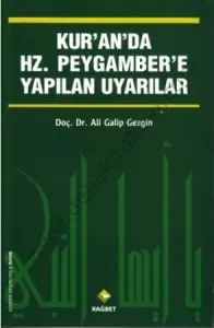 Kuran'da Hz.Peygamber'e Yapılan Uyarılar