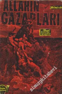 Allahın Gazapları Cilt 1 -