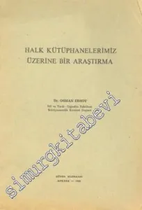 Halk Kütüphanelerimiz Üzerine Bir Araştırma -        1966