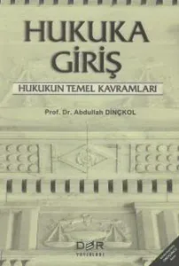 Hukuka Giriş - Hukukun Temel Kavramları