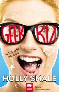 Geek Kız - Modelliğe İlk Adım
