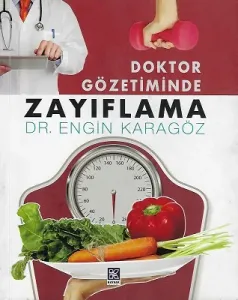Doktor Gözetiminde Zayıflama