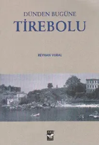Dünden Bugüne Tirebolu