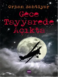 Gece Tayyarede Açıkta