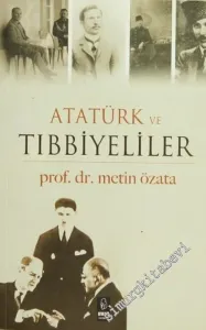 Atatürk ve Tıbbiyeliler -