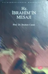 Hz. İbrahim'in Mesajı