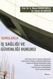 Sorularla İş Sağlığı ve Güvenliği Hukuku