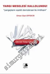 Yargı Meselesi Hallolundu! Yargıçların Eşekli Demokrasi ile İmtihanı -
