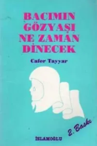 Bacımın Gözyaşı Nezaman Dinecek ?