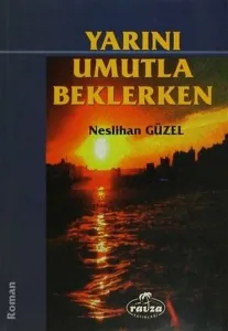 Yarını Umutla Beklerken