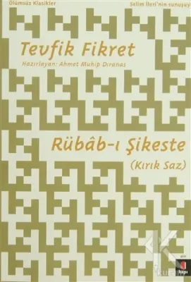 Rübab-ı Şikeste (Kırık Saz) Tevfik Fikret