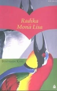 Radıka ve Mona Lısa
