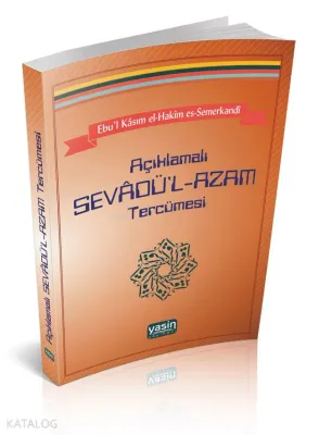 Açıklamalı Sevâdü'l-Azam Tercümesi