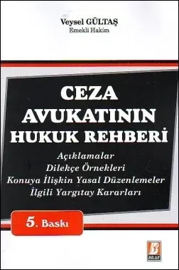 Ceza Avukatının Hukuk Rehberi